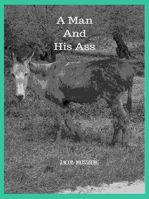cover image of A Man and His Ass